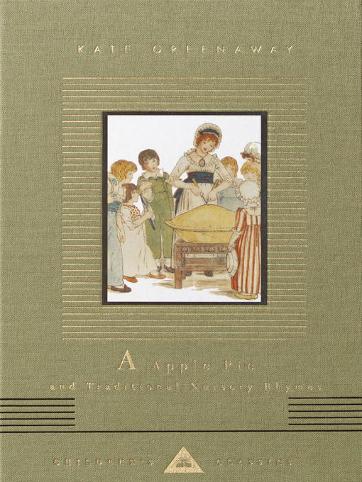 Title details for A Apple Pie and Traditional Nursery Rhymes by Kate Greenaway - Available